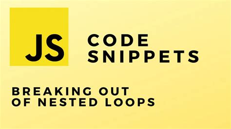 break out of nested loop javascript